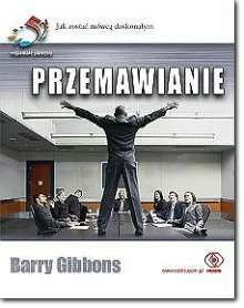 Przemawianie Jak zostać mówcą doskonałym - książka Przemawianie Jak zostać mówcą doskonałym - książka