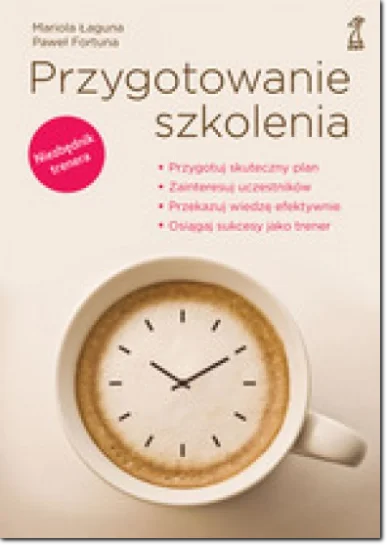 Przygotowanie szkolenia Przygotowanie szkolenia